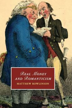 Real Money and Romanticism