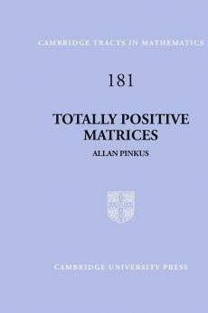Totally Positive Matrices
