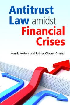 Antitrust Law amidst Financial Crises