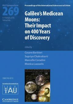 Galileo's Medicean Moons (IAU S269)