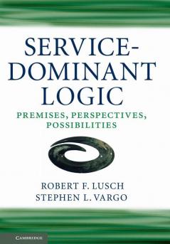 Service-Dominant Logic