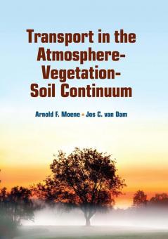 Transport in the Atmosphere-Vegetation-Soil Continuum