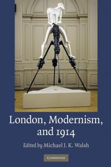 London Modernism and 1914