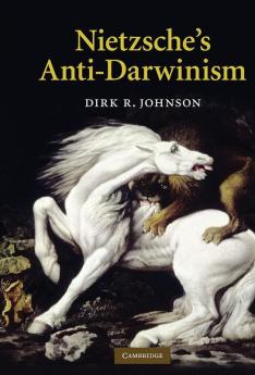 Nietzsche's Anti-Darwinism