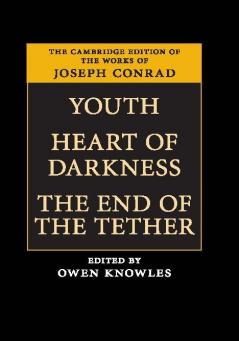 Youth Heart of Darkness The End of the Tether