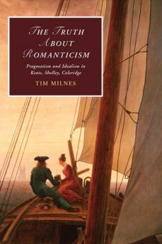 The Truth about Romanticism