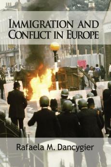 Immigration and Conflict in Europe