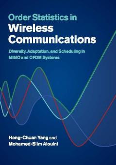 Order Statistics in Wireless Communications