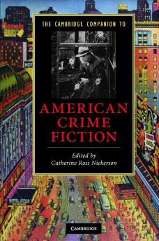 The Cambridge Companion to American Crime Fiction