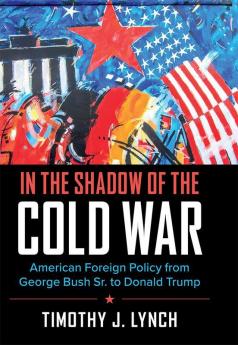 In the Shadow of the Cold War