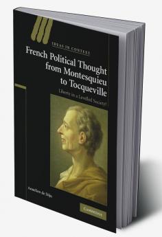 French Political Thought from Montesquieu to Tocqueville