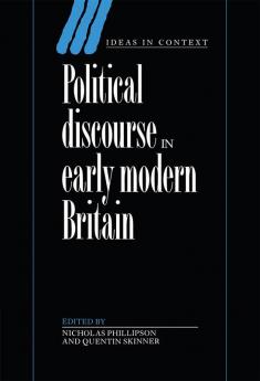 Political Discourse in Early Modern Britain
