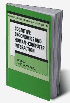Cognitive Ergonomics and Human-Computer Interaction