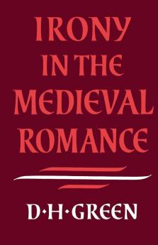Irony in the Medieval Romance