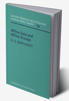 Affine Sets and Affine Groups