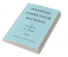 Polyphase Commutator Machines