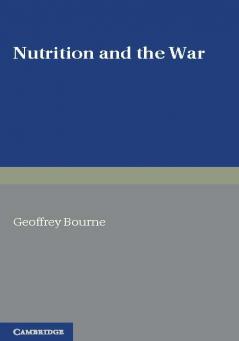 Nutrition and the War