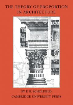 The Theory of Proportion in Architecture