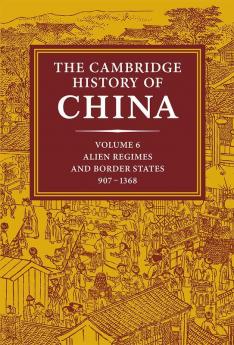 The Cambridge History of China Volume 6