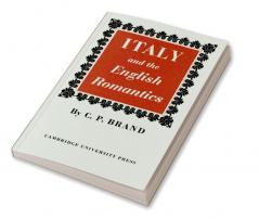 Italy and the English Romantics