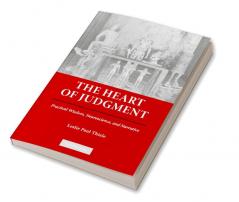 The Heart of Judgment