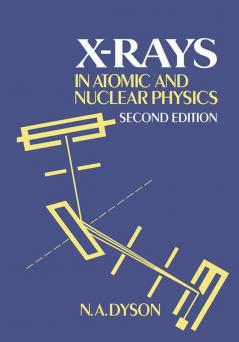 X-Rays in Atomic and Nuclear Physics