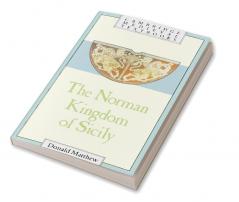 The Norman Kingdom of Sicily