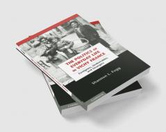 The Politics of Everyday Life in Vichy France