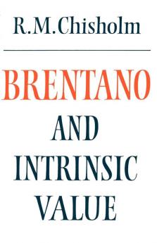 Brentano and Intrinsic Value (Modern European Philosophy)