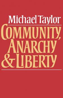 Community Anarchy and Liberty