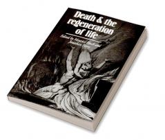 Death and the Regeneration of Life