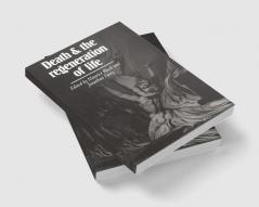 Death and the Regeneration of Life