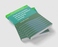 Fiscal and Monetary Policies and Problems in Developing Countries