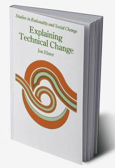 Explaining Technical Change