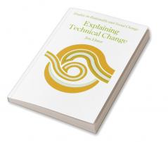 Explaining Technical Change