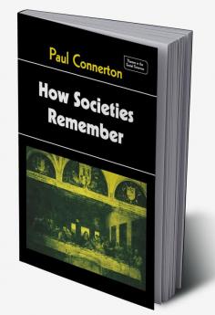 How Societies Remember