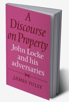 A Discourse on Property