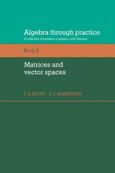 Algebra Through Practice