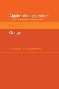 Algebra Through Practice