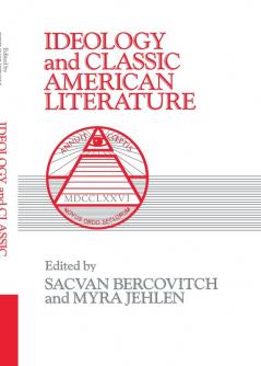 Ideology and Classic American Literature