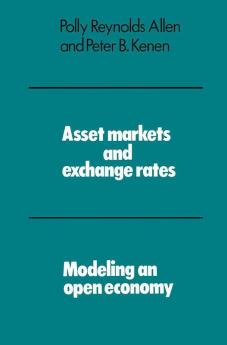 Asset Markets and Exchange Rates