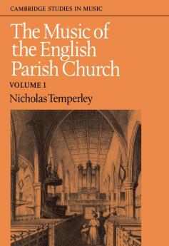 The Music of the English Parish Church