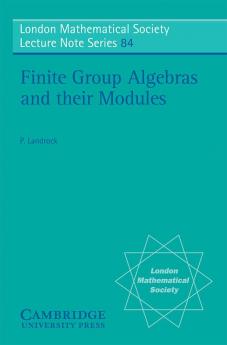 Finite Group Alegebras and Their Modules