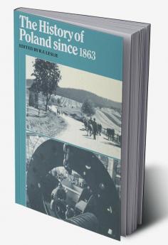 The History of Poland Since 1863
