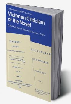 Victorian Criticism of the Novel