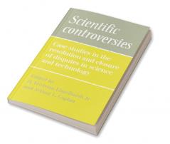 Scientific Controversies
