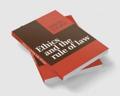 Ethics and the Rule of Law