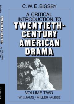A Critical Introduction to Twentieth-Century American Drama
