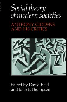 Social Theory of Modern Societies