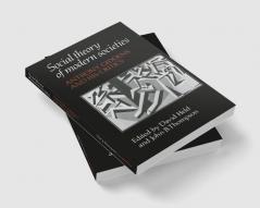 Social Theory of Modern Societies